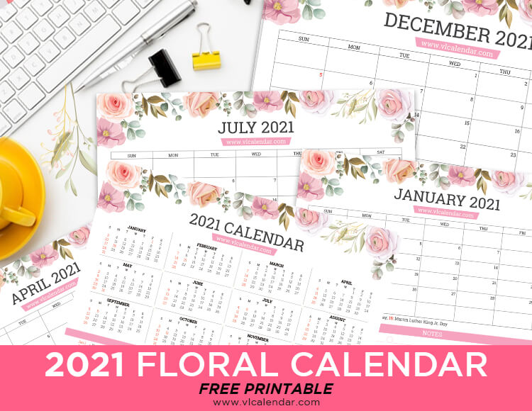 Printable 2021 Floral Calendar Templates With Holidays Vl Calendar
